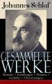 Gesammelte Werke: Romane + Erzahlungen + Dramen + Gedichte + Ubersetzungen