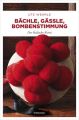 Bachle, Gassle, Bombenstimmung