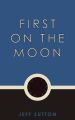 First on the Moon