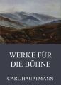 Werke fur die Buhne