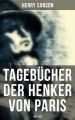 Tagebucher der Henker von Paris (1685 - 1847)