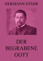 Der begrabene Gott