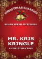 Mr. Kris Kringle