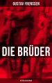 Die Bruder: Historischer Roman