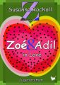 Zoe & Adil in Love