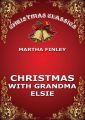 Christmas With Grandma Elsie