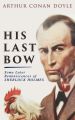 His Last Bow – Some Later Reminiscences of Sherlock Holmes