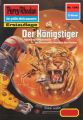 Perry Rhodan 1343: Der Konigstiger