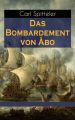 Das Bombardement von Abo