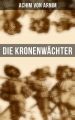 Die Kronenwachter