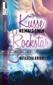 Kusse niemals einen Rockstar - Rockstar-Reihe 1