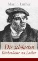 Die schonsten Kirchenlieder von Luther