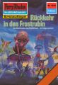 Perry Rhodan 1224: Ruckkehr in den Frostrubin