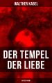 Der Tempel der Liebe (Mystery-Krimi)