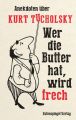 Wer die Butter hat, wird frech