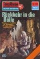 Perry Rhodan 1068: Ruckkehr in die Holle