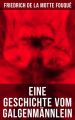 Eine Geschichte vom Galgenmannlein