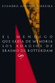 El mendigo que sabia de memoria los adagios de Erasmo de Rotterdam