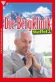 Die Bergklinik Staffel 1 – Arztroman