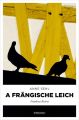 A frangische Leich