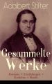 Gesammelte Werke: Romane + Erzahlungen + Gedichte + Briefe