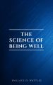 The Science of Being Well