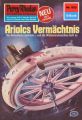 Perry Rhodan 933: Ariolcs Vermachtnis