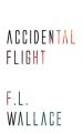 Accidental Flight
