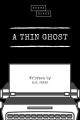 A Thin Ghost
