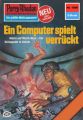 Perry Rhodan 1008: Ein Computer spielt verruckt