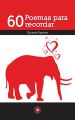 60 Poemas para recordar