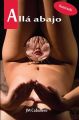Alla abajo