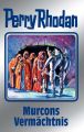 Perry Rhodan 107: Murcons Vermachtnis (Silberband)