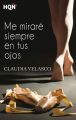 Me mirare siempre en tus ojos