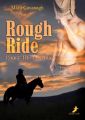 Rough Ride - Rauer Ritt ins Gluck