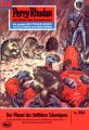 Perry Rhodan 352: Der Planet des todlichen Schweigens