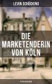 Die Marketenderin von Koln (Historischer Roman)