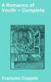 A Romance of Youth — Complete