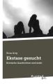 Ekstase gesucht