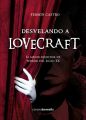 Desvelando a Lovecraft