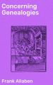 Concerning Genealogies
