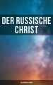 Der russische Christ: Ausgewahlte Werke