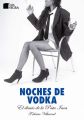 Noches de vodka