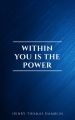 Within You is the Power