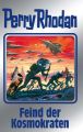 Perry Rhodan 141: Feind der Kosmokraten (Silberband)