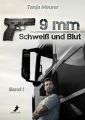 9mm Band 1: Schwei? und Blut