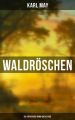 Waldroschen - Die Racherjagd rund um die Erde