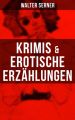Krimis & Erotische Erzahlungen