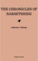 Chronicles of Barsetshire Collection (Six novels in one volume!)