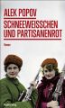 Schneewei?chen und Partisanenrot